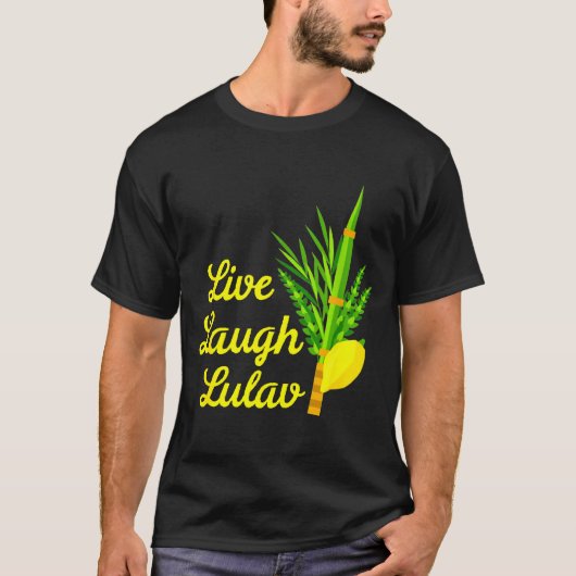 Live Laugh Lulav Etrog Happy Sukkot Jewish Sukkah  T-shirt (Voorkant)