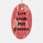 Live Laugh Play Canasta Keramisch Ornament (Rechts)