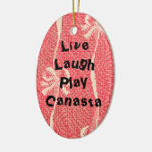 Live Laugh Play Canasta Keramisch Ornament (Links)