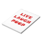 Live Laugh Poop Notitieblok (Linkerzijde)