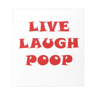 Live Laugh Poop Notitieblok