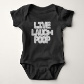 Live Laugh Poop Romper (Voorkant)