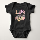 Live Laugh Poop Romper (Voorkant)