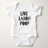 Live Laugh Poop Romper (Voorkant)
