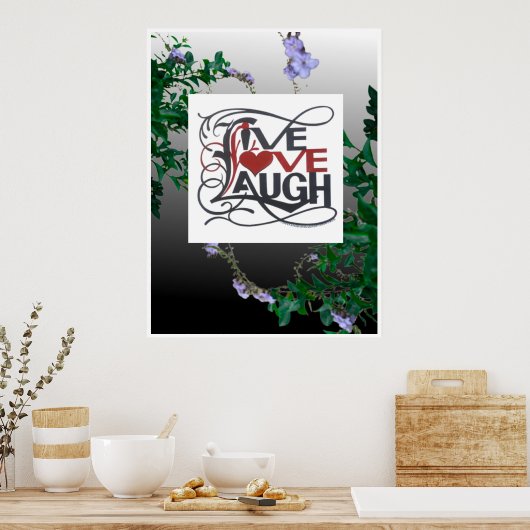LIVE LAUGH POSTER (Keuken)
