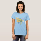 Live Laugh Ride Palomino Horse T-shirt (Voorkant volledig)
