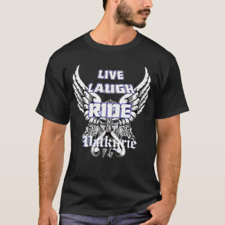 Live Laugh Ride Valkyrie T-shirt