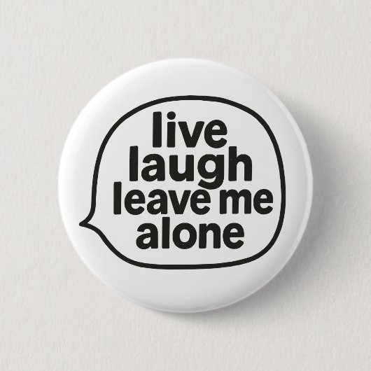 Live Laugh Ronde Button 5,7 Cm (Voorkant)