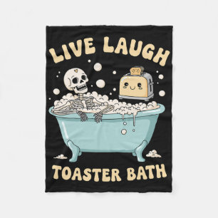 Live Laugh Toaster The Funny Skeleton Meme Dark Hu Fleece Deken