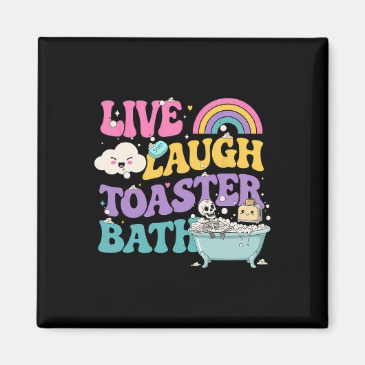 Live Laugh Toaster The Funny Skeleton Meme Dark Hu Magneet (Voorkant)