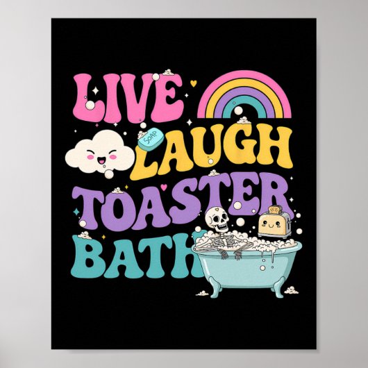 Live Laugh Toaster The Funny Skeleton Meme Dark Hu Poster (Voorkant)