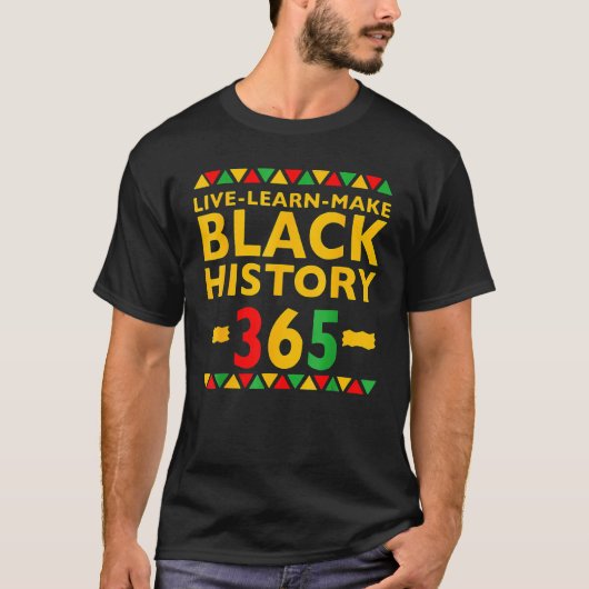 Live Learn Make Black History Month Curly Natural  T-shirt (Voorkant)