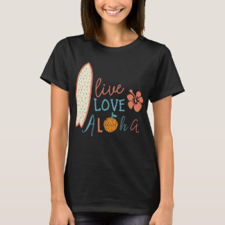 Live, liefde, aloha t-shirt