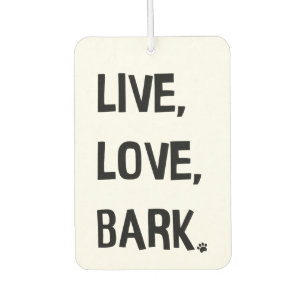 Live, Liefde, Bark auto luchtverfrisser