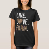 Live Liefde Boerderij Lover Graphic Women and Girl T-shirt (Voorkant)