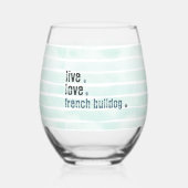 Live Liefde Franse Bulldog Frenchie Groen Wijnglas Zonder Voet (Achterkant)