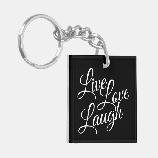 Live Liefde Lach Elegant Wit Script op Zwart Sleutelhanger (Voorkant Links)
