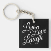 Live Liefde Lach Elegant Wit Script op Zwart Sleutelhanger (Voorkant)