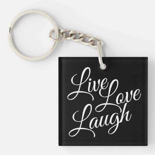 Live Liefde Lach Elegant Wit Script op Zwart Sleutelhanger (Voorkant)