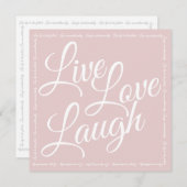 Live Liefde Lach Elegant Wit Script Roze Groet (Voorkant / Achterkant)