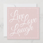 Live Liefde Lach Elegant Wit Script Roze Groet (Voorkant)