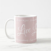 Live Liefde Lach Elegant Wit Script Zacht Roze Koffiemok (Links)