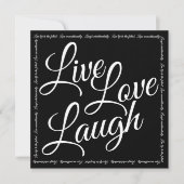 Live Liefde Lach Elegant Wit Script Zwart Kaart (Voorkant)