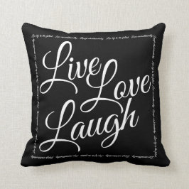 Live Liefde Lach Elegant Zwart Wit Script Kussen