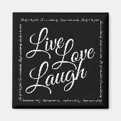 Live Liefde Lach Elegant Zwart Wit Script Magneet (Voorkant)