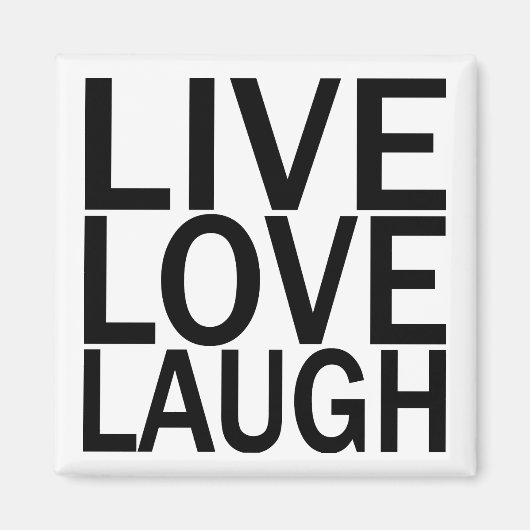 Live Liefde Lach magneet (Voorkant)