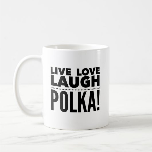 Live Liefde Lach Polka Poolse Mok (Links)
