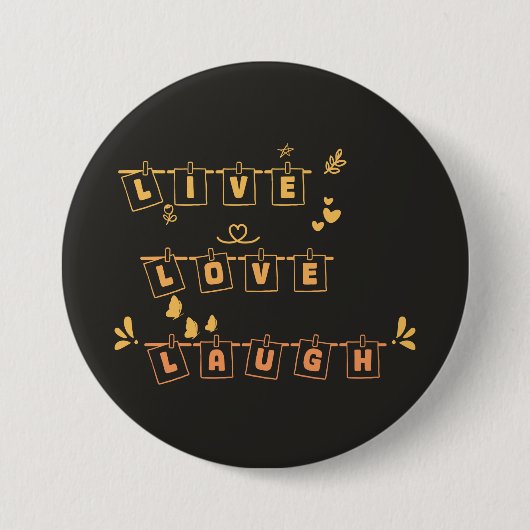 Live Liefde Lach Schattigee Notedry Button (Voorkant)