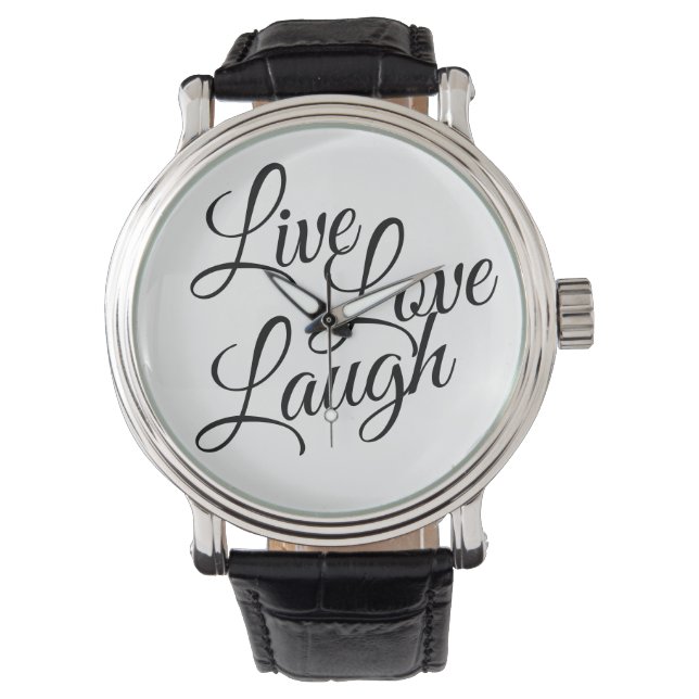 Live Liefde Lach Zwart Script Wit Horloge (Voorkant)