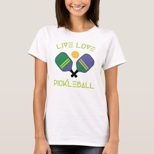 😍 Live, liefde, pickleball T-shirt (Voorkant)