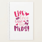 Live, liefje, neem je muts grappige medische planner (Voorkant)