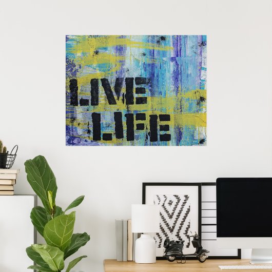 Live Life Abstract bericht Poster (Thuiskantoor)