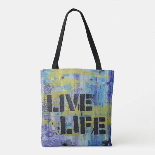 Live Life Abstract bericht Tote Bag (Achterkant)
