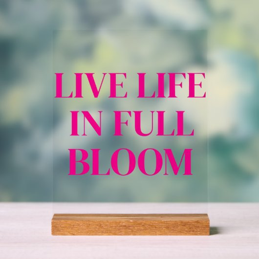 Live Life Acrylic Sign Acryl Bord (Neutraal)