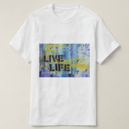 Live life graffiti-achtergrond t-shirt