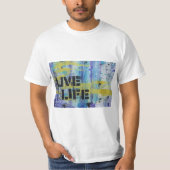 Live life graffiti-achtergrond t-shirt (Voorkant)