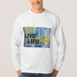 Live life graffiti-achtergrond t-shirt
