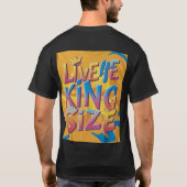 Live Life King maat T-shirt (Achterkant)