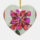 "Live Life Large" Kunstdruk Keramisch Ornament (Voorkant)