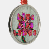 "Live Life Large" Kunstdruk Metalen Ornament (Rechts)