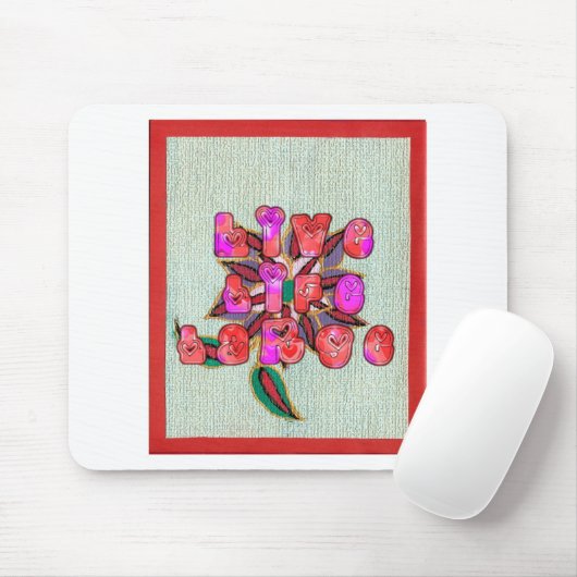 "Live Life Large" Kunstdruk Muismat (Met muis)