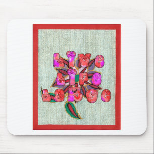 "Live Life Large" Kunstdruk Muismat