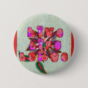 "Live Life Large" Kunstdruk Ronde Button 5,7 Cm
