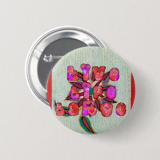 "Live Life Large" Kunstdruk Ronde Button 5,7 Cm (Voorkant /achterkant)