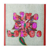 "Live Life Large" Kunstdruk Tegeltje (Voorkant)