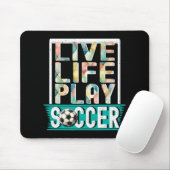 Live Life Play Voetbal, Football Fan Modern Typo Muismat (Met muis)
